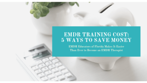 EMDR Training Cost: 5 Ways to Save Money