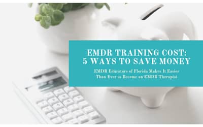 EMDR Training Cost: 5 Ways to Save Money